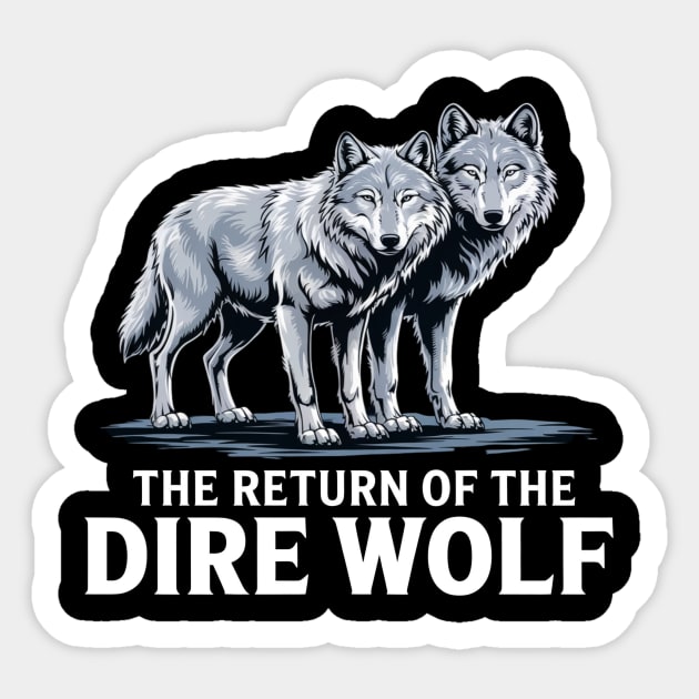 Dire-Wolf Sticker by ArtistTee ⭐⭐⭐⭐⭐